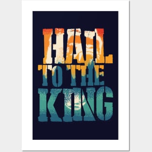 Hail To The King Posters and Art